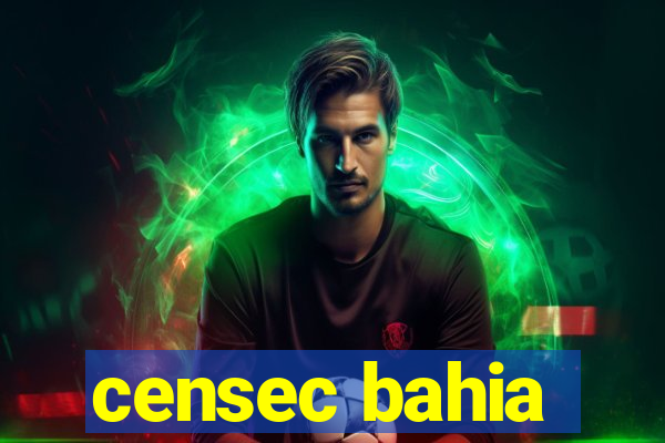 censec bahia